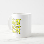 Mug drôle Pas Mon Cirque (Devant gauche)