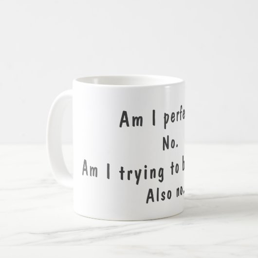 Mug Drôle pas parfait ne pas essayer de devis (Devant gauche)