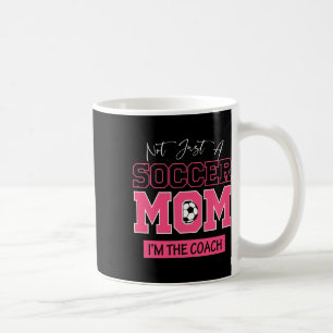 Mug Drôle Pas seulement une mère de footballeur, je su