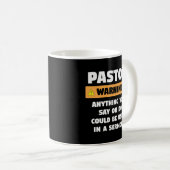 Mug Drôle Pastor Avertissement Sermon Cadeau Pour Un P (Devant droit)