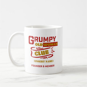Mug drôle Personnalisé - Grumpy Old Woman Club