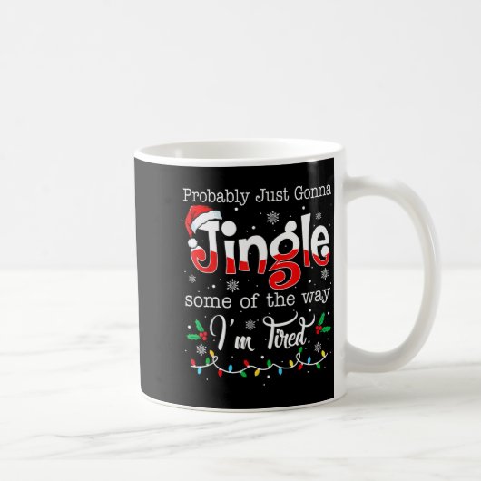 Mug Drôle Probablement juste aller sonner un peu comme (Droite)