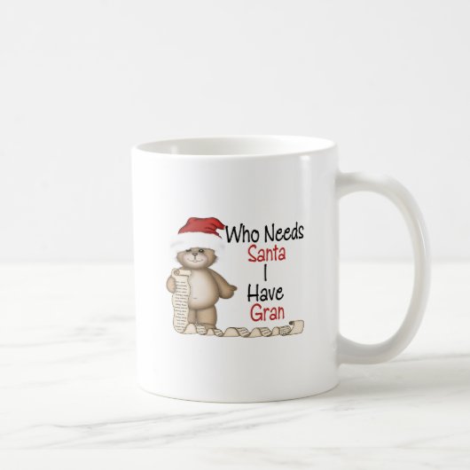 Mug Drôle qui a besoin de mamie de Père Noël (Droite)