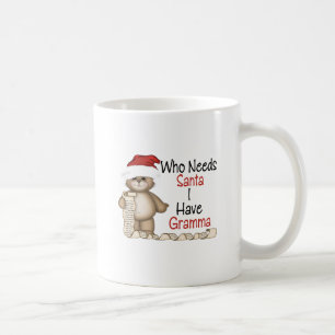 Mug Drôle qui a besoin de Père Noël Gramma