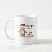 Mug Drôle qui a besoin du papa de Père Noël (Gauche)