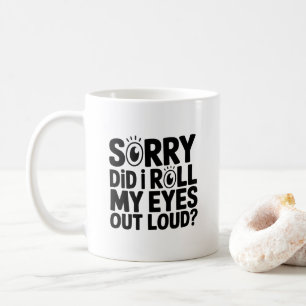 Mug Drôle Sarcastique pour amis et collègues