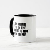 Mug Drôle sarcastique provocation introvertie citation (Devant gauche)