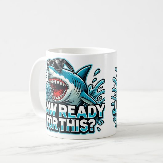 Mug "Drôle Shark Design - Jaw Ready for This? (Devant gauche)