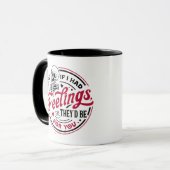 Mug Drôle Si J'avais des Sentiments Saint-Valentin (Devant gauche)