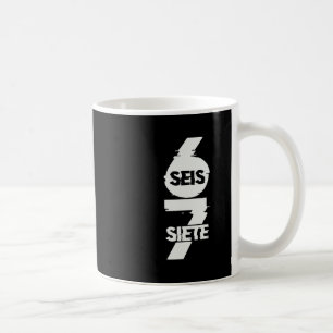 Mug Drôle Six Sept En Espagnol Seis Siete 67 Brainrot