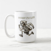 Mug Drôle Skeleton En Retard (Gauche)