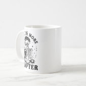 Mug Drôle Skeleton Lecture Livre Juste Un Chapitre De (Devant gauche)