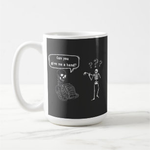 Mug Drôle Skeleton Pun Can You Give Me A Hand