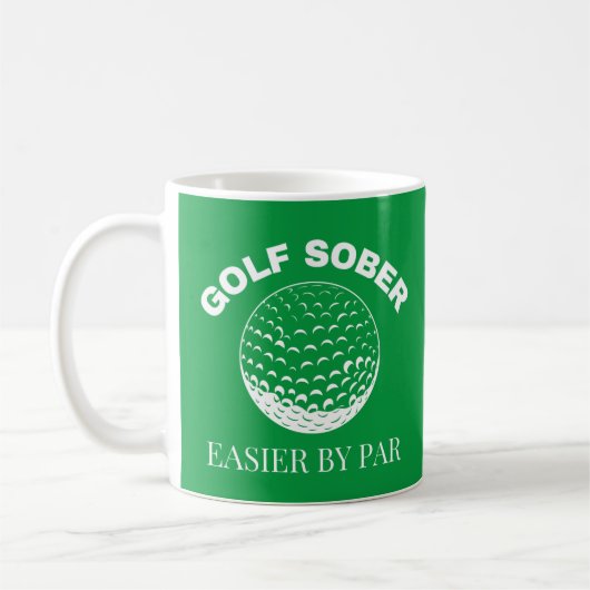 Mug Drôle Sober Golf Plus Facile Par Partir Quote De G (Gauche)