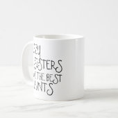 Mug Drôle Soeurs Fous Font La Citation Des Meilleurs A (Devant gauche)