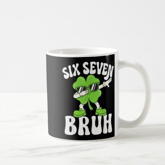 Mug Drôle St Patrick jour six sept mec trèfle 67 (Droite)