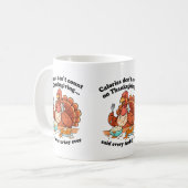 Mug Drôle Thanksgiving Turquie Calories ne compte pas (Devant gauche)