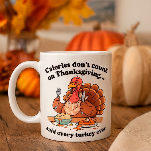 Mug Drôle Thanksgiving Turquie Calories ne compte pas