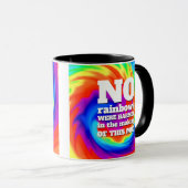Mug Drôle TieDye Aucun arc-en-ciel n'a été blessé ... (Devant droit)