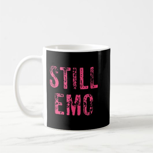 Mug Drôle toujours Emo Music Scène Débardeur cadeau (Gauche)