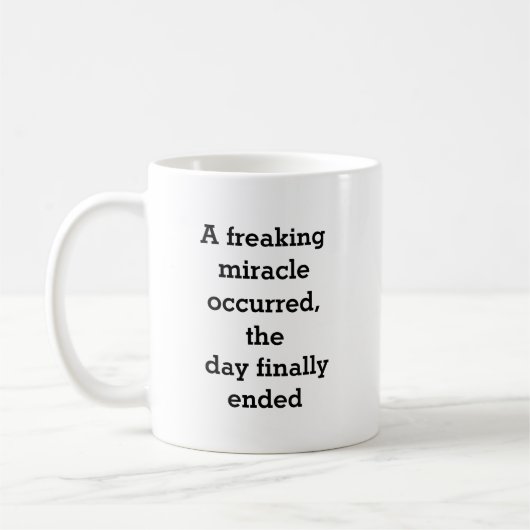 Mug Drôle travail dire le miracle de la désagrégation (Gauche)