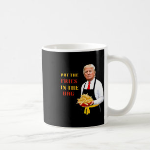 Mug Drôle Trump Fast Food A Mis Les Fries Dans Le Sac 