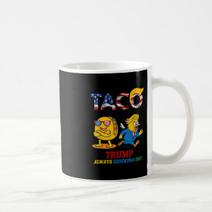 Mug Drôle Trump Taco Trump Toujours Se Défile 17 