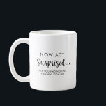 Mug Drôle Tu seras ma demoiselle d'honneur ? Demande<br><div class="desc">Surprenez vos meilleures amies avec une demande de demoiselle d'honneur drôle mais élégante en utilisant cette chic tasse à café ! Avec un design de calligraphie script noir stylisé, cette tasse ajoute une touche d'humour et de sophistication à vos cadeaux de cortège de mariée. Avec la phrase ludique **"Faites semblant...</div>