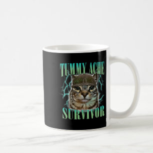 Mug Drôle Tummy Ache Survivante Mème Chat Dit Chats An