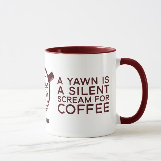 Mug Drôle Un Yawl Est Un Cri Silencieux Pour Café (Droite)