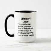 Mug drôle Upholsterer Définition cadeaux pour hommes f (Gauche)