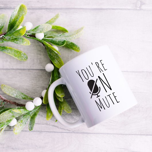 Mug Drôle Vous êtes sur Mute