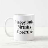 Mug Drôle Vous n'êtes pas Classique, mais Ancien 50ème (Gauche)