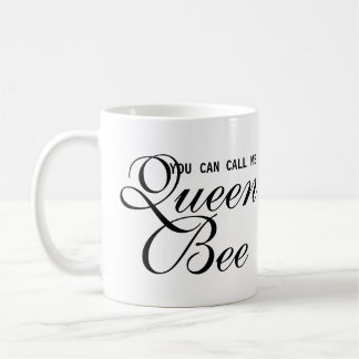 Mug Drôle You Can Call Me Queen Bee hipster chic