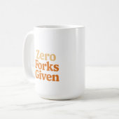 Mug Drôle Zéro Fourchettes Données (Devant gauche)