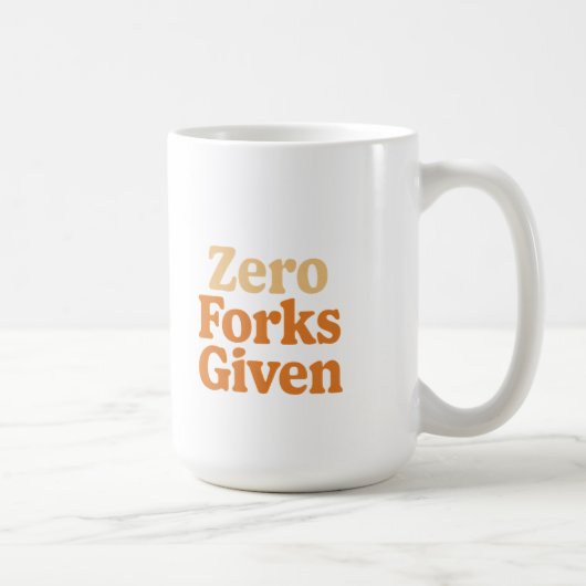 Mug Drôle Zéro Fourchettes Données (Droite)