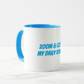 Mug Drôle "Zoom & Café My Daily Routine" (Devant gauche)