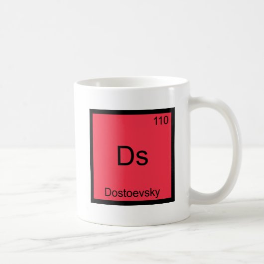 Mug Ds - Dostoïevski Élément de Chimie Drôle Symbole T (Droite)