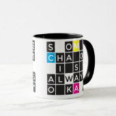 Mug Du chaos est toujours correct (Devant droit)