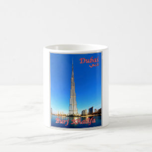 Mug Dubaï - Burj Khalifa -