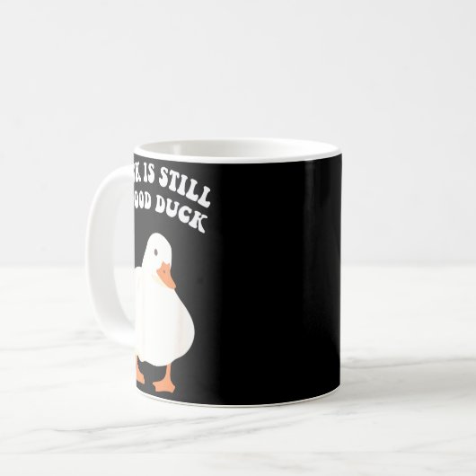 Mug Duck, Is Still, A Good Duck (Devant gauche)