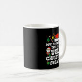 Mug Due To Inflation Ugly Christmas Sweater Xmas Men W (Devant droit)