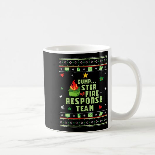 Mug Dumpster Fire Resnse Team Chaos Ugly Sweater Cute  (Droite)