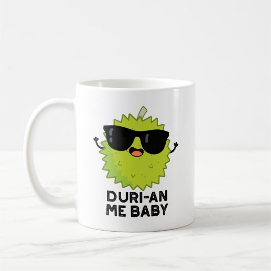 Mug Duri-an Me Baby Funny Durian Fruit Pun (Gauche)