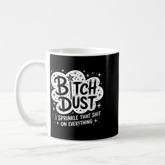 Mug Dust I Sprinkle That On Everything Halloween  (Gauche)