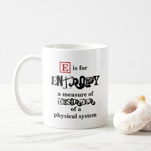 Mug E est pour Entropy physique (Avec donut)