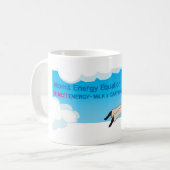 Mug E=MC2 : Caféine d'Energy=Mom X carrée ! (Devant gauche)