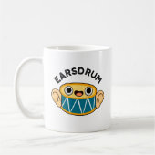 Mug Earsdrum Funny Drummer Eardrum Pun (Gauche)