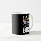 Mug Easily Distracted By Birds Funny Bird Lover &amp;  (Devant droit)