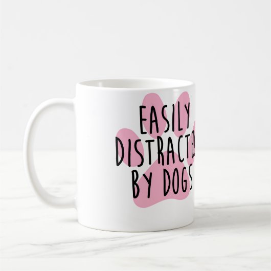 Mug Easily Distracted By Dogs (Gauche)